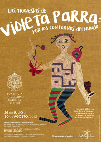 Exposición «Las travesías de Violeta Parra: por los contornos del mundo».