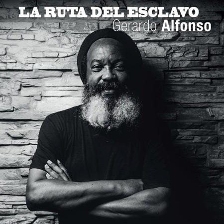 Portada del disco «La ruta del esclavo» de Gerardo Alfonso.