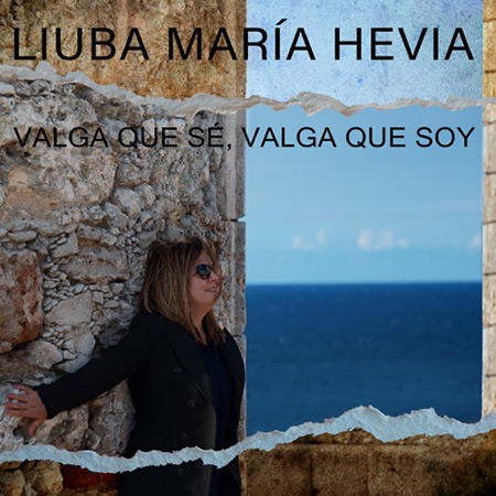 Portada del single «Valga que sé, valga que soy» de Liuba María Hevia.