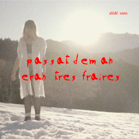 Portada del single «Passat deman - Èran tres fraires» de Alidé Sans.