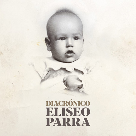 Portada del disco «Diacrónico» de Eliseo Parra.