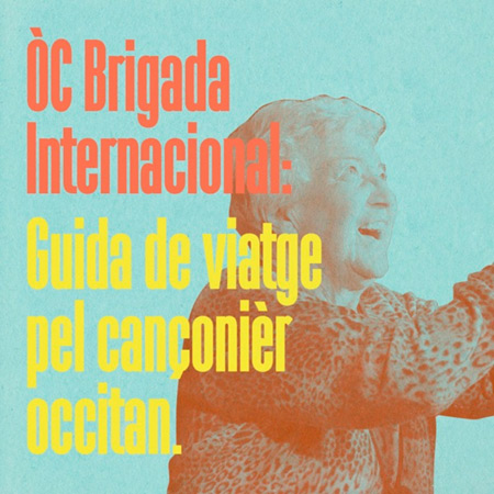 Portada del disco «Guida de viatge pel cançonièr occitan» de ÒC Brigada Internacional.