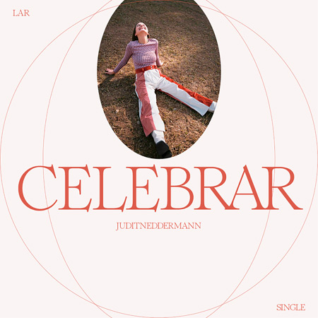 Portada del single «Celebrar» de Judit Neddermann.