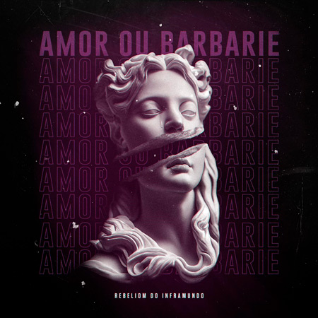 Portada del disco «Amor ou barbárie» de Rebeliom do Inframundo.