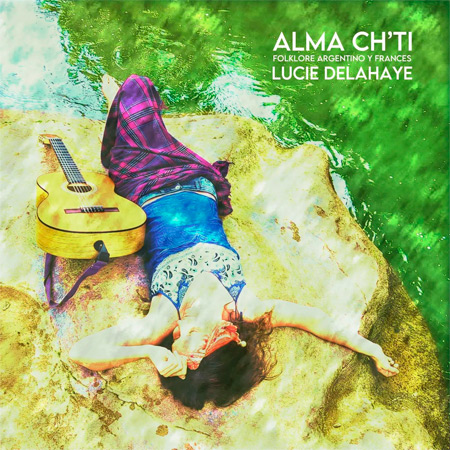 Portada del disco «Alma Ch´ti» de Lucie Delahaye.