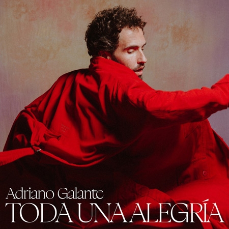 Portada del disco «Toda una alegría» de Adriano Galante.