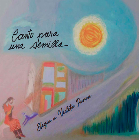 Portada de la reedición del disco «Canto para una Semilla» de Isabel Parra e Inti-Illimani.