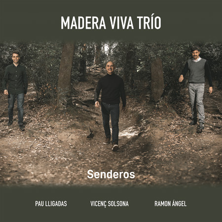 Portada del disco «Senderos» de Madera Viva Trío.