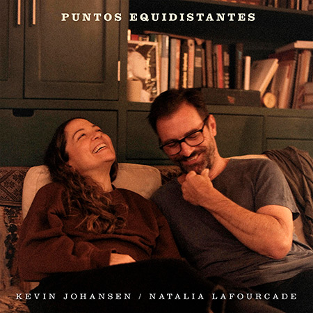 Portada del single «Puntos equidistantes» de Kevin Johansen con Natalia Lafourcade.