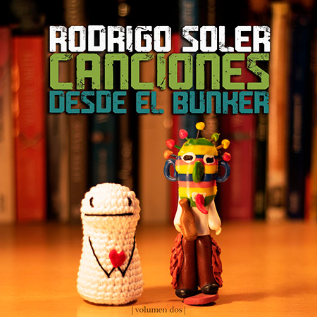 Portada del disco «Canciones desde el Bunker (Vol. 2)» de Rodrigo Soler.