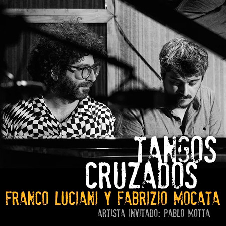Portada del disco «Tangos cruzados» de Franco Luciani y Fabrizio Mocata.