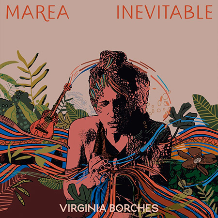 Portada del disco «Marea inevitable» de Virginia Borches.