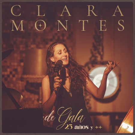 Portada del disco «De Gala. 25 años y ++» de Clara Montes.