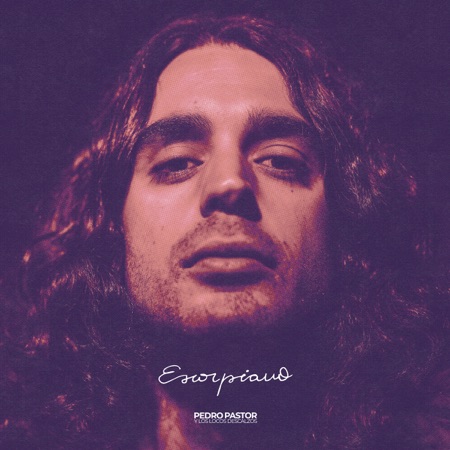 Portada del disco «Escorpiano» de Pedro Pastor.