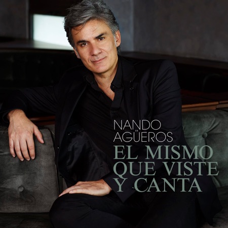 Portada del disco «El mismo que viste y canta» de Nando Agüeros.