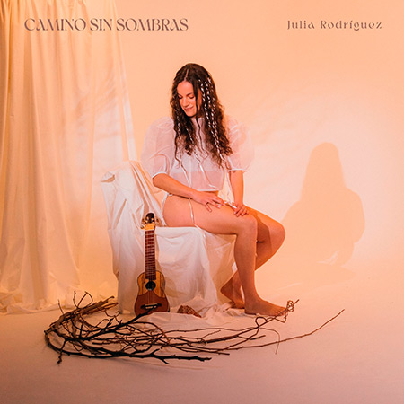 Portada del disco «Camino sin sombras» de Julia Rodríguez.
