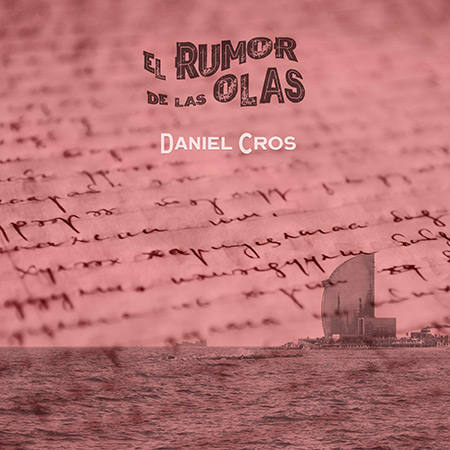 Portada del disco «El rumor de las olas» de Daniel Cros.