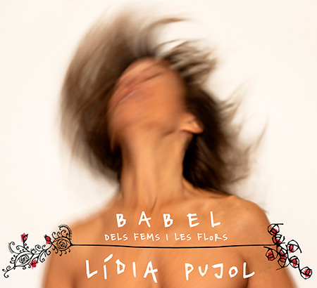 Portada del disco «Babel: Dels fems i les flors» de Lídia Pujol.