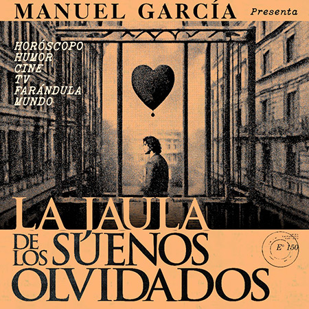 Portada del disco «La Jaula de los Sueños Olvidados» de Manuel García.
