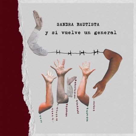 Portada del single «Y si vuelve un general» de Sandra Bautista.
