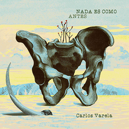 Portada del disco «Nada es como antes» de Carlos Varela.