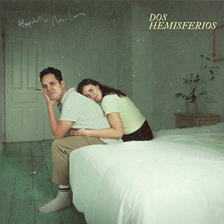 Portada del disco «Dos Hemisferios» de Alejandro y María Laura.