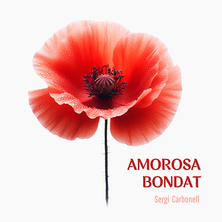 Portada del disco «Amorosa Bondat» de Sergi Carbonell.