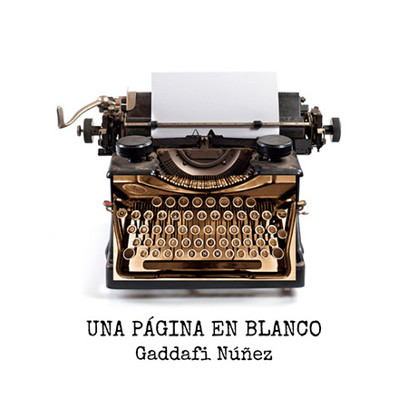 Portada del disco «Una página en blanco» de Gaddafi Núñez.