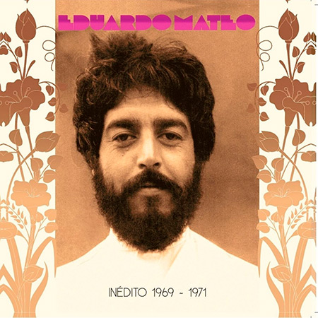 Portada del disco «Inédito 1968 – 1971» de Eduardo Mateo.