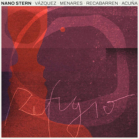 Portada del disco «Refugio» de Nano Stern.