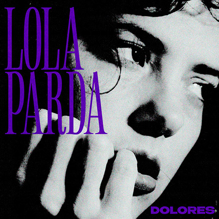 Portada del disco «Dolores» de Lola Parda.