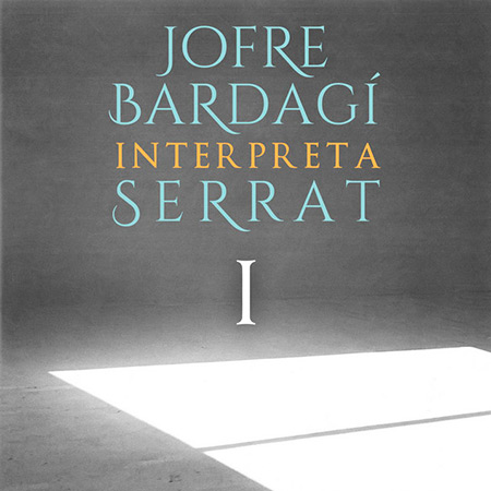 Portada del disco «Jofre Bardagí interpreta a Serrat» de Jofre Bardagí.