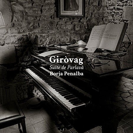 Portada del disco &laquo;Gir&ograve;vag: Suite de Parlav&agrave;&raquo; de Borja Penalba.