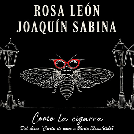 Portada del single &laquo;Como la cigarra&raquo; de Rosa Le&oacute;n con Joaqu&iacute;n Sabina.