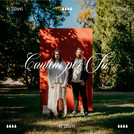 Portada del single &laquo;Cantem per tu&raquo; de El Diluvi.