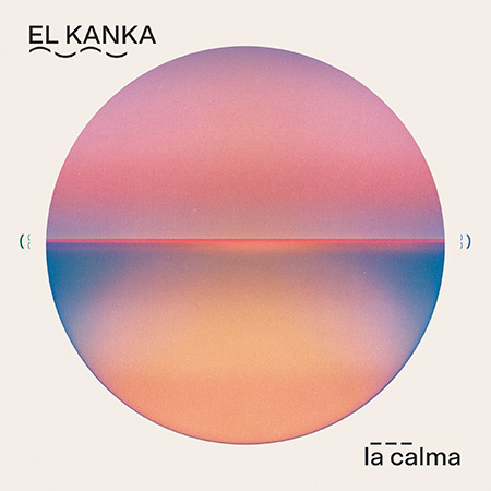 Portada del disco &laquo;La Calma&raquo; de El Kanka.