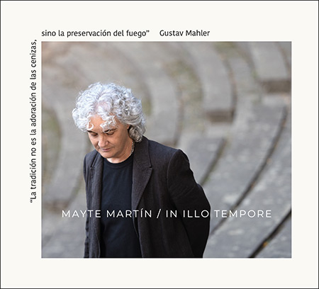 Portada del disco &laquo;In illo tempore&raquo; de Mayte Mart&iacute;n.