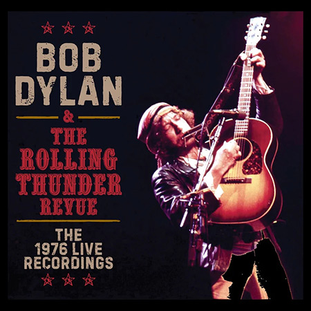 Portada de la caja de CD &laquo;The Rolling Thunder Revue: The 1976 Live Recordings&raquo; de Bob Dylan.