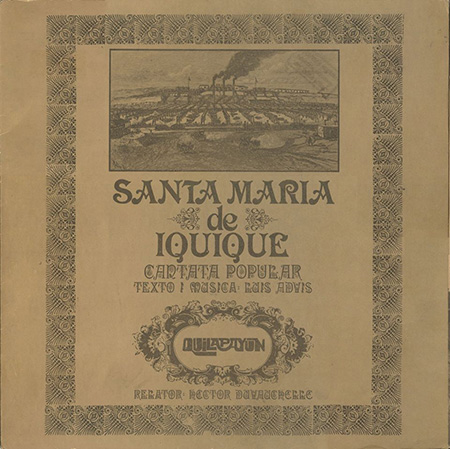 Cantata Santa María de Iquique (Quilapayún + Héctor Duvauchelle) [1970]