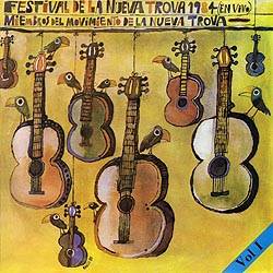 Festival de la Nueva Trova 1984 (En vivo), vol I (Obra colectiva) [1985]