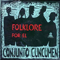 Folklore por el Conjunto Cuncumén (Cuncumén) [1961]