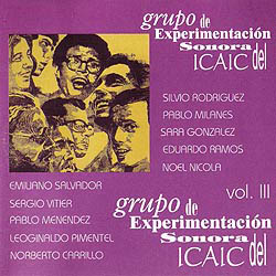 Grupo de Experimentación Sonora del ICAIC, vol III (GESI) [1997]