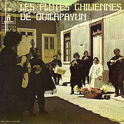 Les flûtes chiliennes de Quilapayún (Quilapayún) [1975]