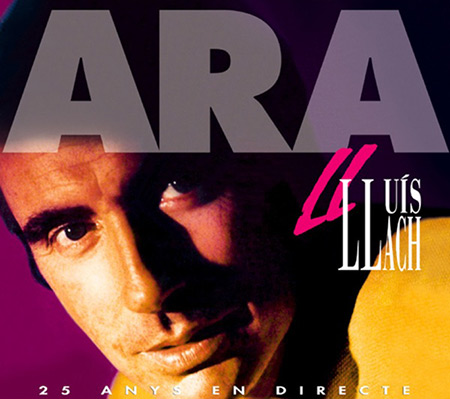 Ara, 25 anys en directe (Lluís Llach) [1992]