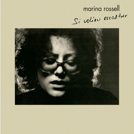 Si volíeu escoltar (Marina Rossell) [1977]