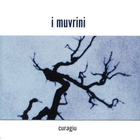 Curagiu (I Muvrini) [1995]