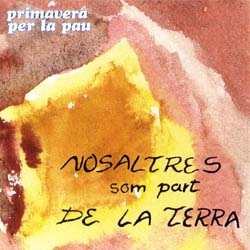 Nosaltres som part de la terra (Coral Primavera per la pau) [1997]