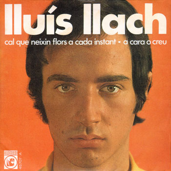 Cal que neixin flors a cada instant (Lluís Llach) [1968]