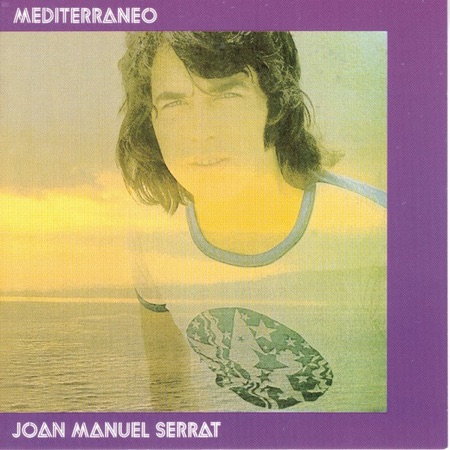 Mediterráneo (Joan Manuel Serrat) [1971]