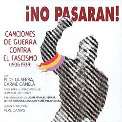 ¡No pasarán! (Francesc Pi de la Serra y Carme Canela) [1997]